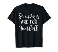 Saturdays Are For Football T-Shirt