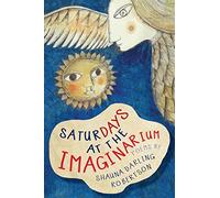 Saturdays at the Imaginarium