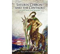 Saturn, Chiron and the Centaurs