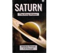 Saturn: The King Maker