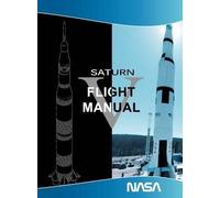 [(Saturn V Flight Manual)] [By (author) NASA] published on (September, 2012)