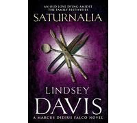 Saturnalia: (Falco 18) by Davis, Lindsey (February 7, 2008) Paperback