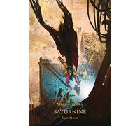 Saturnine (Volume 4) (The Horus Heresy: Siege of Terra)