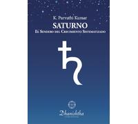 SATURNO. El Sendero del Crecimiento Sistematizado