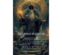 Saturnus Regnator: El Arquitecto del Umbral (Roma)