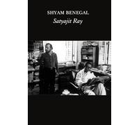 Satyajit Ray: A Film (The India List)