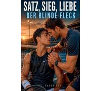 Satz, Sieg, Liebe: Der blinde Fleck