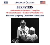 Sau Paulo So/Alsop - Leonard Bernstein: Anniversaries for Orchestra, Fancy Free, Overture to Candide, Overture to Wonderful Town