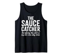 Sauce Catcher Sacrificing for a Clean Look Fun My Eating Tank Top
