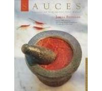 Sauces: Classical and Contemporary Sauce Making