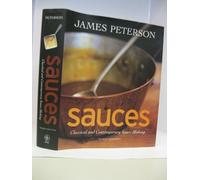 Sauces: Classical and Contemporary Sauce Making
