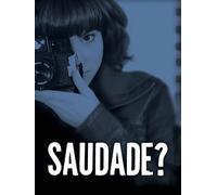 Saudade?