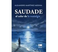 Saudade, el color de la nostalgia