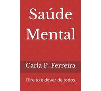 Saúde Mental: Direito e dever de todos
