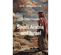 Saudi Arabia and Israel: The Sinful Proximity: Defending Development (The Gulf)