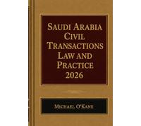Saudi Arabia Civil Transactions Law and Practice