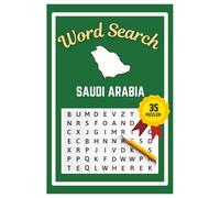 Saudi Arabia Word Search Puzzle Book: Easy to read print | 6x9 inches | 35 Puzzles, 315 Words, 53 Pages | Gift for Country & Geography Lovers, Vacations, Road Trips, Holidays, & Free Time