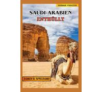 SAUDI ARABIEN ENTHÜLLT