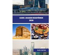 Saudi-Arabien Reiseführer 2026