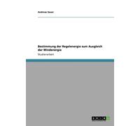 Sauer - Bestimmung der Regelenergie zum Ausgleich der Windenergie - Ne - X555z