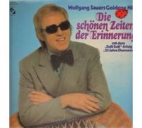 SAUER, Wolfgang - Die schönen Zeiten der Erinnerung - Goldene Hits / LLM 80.084