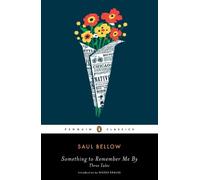 Something to Remember Me By: Three Tales by Saul Bellow (English) Paperback Book