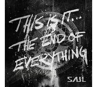 SAUL - THIS IS IT...THE END OF EVERYTHING - CD ALBUM - G3z