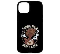 Sauna Hair Don’t Care Sauna Relax Humor Case for iPhone 15 Plus