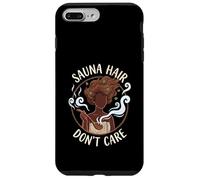 Sauna Hair Don’t Care Sauna Relax Humor Case for iPhone 7 Plus/8 Plus