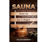 Sauna - How to Do it Right