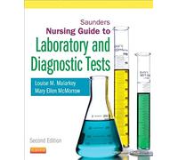 Saunders Nursing Guide to Laboratory and Diagnostic Tests – Saunders