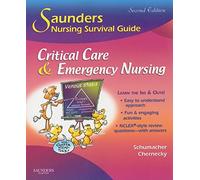 Saunders Nursing Survival Guide: Critical Care & Emergency Nursing