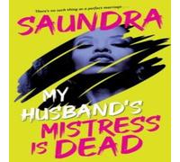 Saundra My Husband s Mistress Is Dead Paperback Book Saundra Multicolor