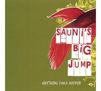 Sauni's Big Jump - Anything Could Happen