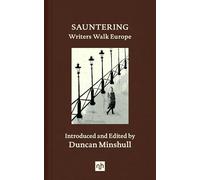 Sauntering: Writers Walk Europe