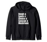 Sausage And Mushroom Pizza Ingredient List Funny Recipe Zip Hoodie