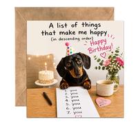 Sausage Dog Birthday Card, Funny Dachshund Greeting Card with Envelope, Cute 'List of Things That Make Me Happy' Blank Inside Card for Dog Lovers, Him, Her, Mum, Dad