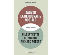 Sauver la démocratie sociale: Du conflit au contrat
