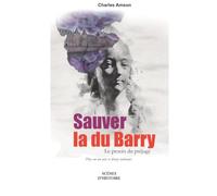 Sauver la du Barry: Le procès du préjugé