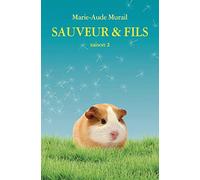 SAUVEUR & FILS SAISON 2 (POCHE): Roman