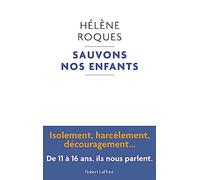 Sauvons nos enfants: Isolement, harcèlement, découragement… De 11 à 16 ans, ils nous parlent