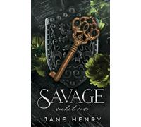 Savage: A Dark Bratva Arranged Marriage Romance: A Dark Arranged Marriage Romance: 6 (Wicked Vows)