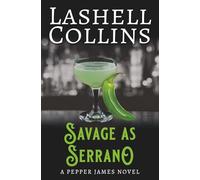 Savage As Serrano (Agent Pepper James Series)