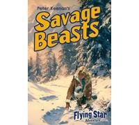 Savage Beasts (Flying Star Adventure Magazine)