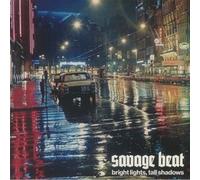 SAVAGE BEAT - Bright Lights Tall Shadows - Vinyl Record - P3z