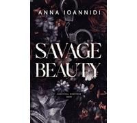 Savage Beauty: 2 (Beautiful Monsters Duet)