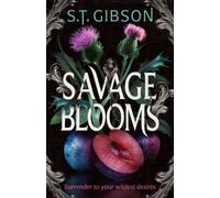 Savage Blooms