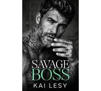 Savage Boss: An Age Gap, Bratva Romance (Ruthless Bratva Daddies)
