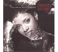 Savage, Chantay - I Will Survive: (DOIN' IT MY WAY)