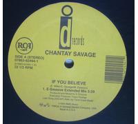 Savage, Chantay - If You Believe [VINYL]